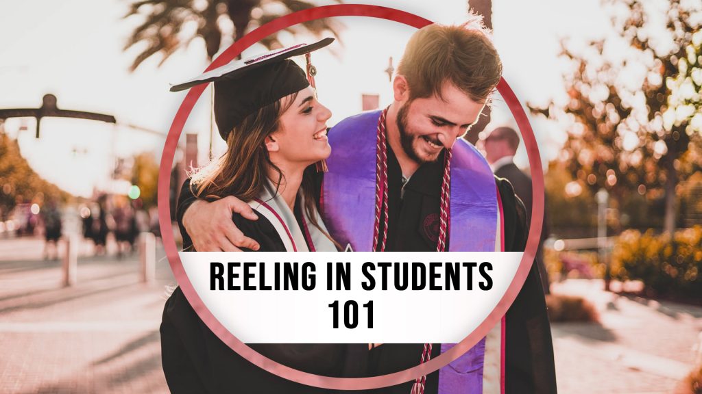 Reeling in Students 101 | ADventure Marketing